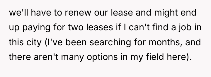 we'll have to renew our lease and might end up...