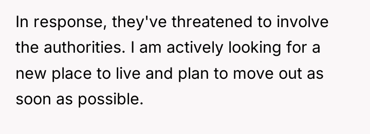 In response, they've threatened to involve the authorities. I am...