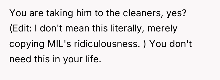 You are taking him to the cleaners, yes? (Edit: I...