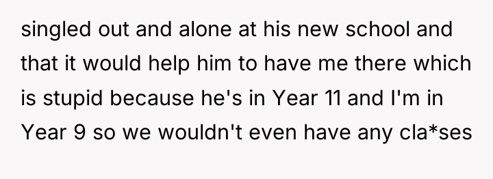 singled out and alone at his new school and that...