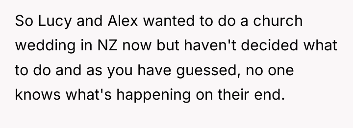 So Lucy and Alex wanted to do a church wedding...