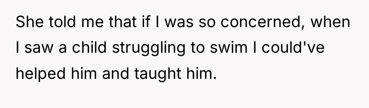 She told me that if I was so concerned, when...