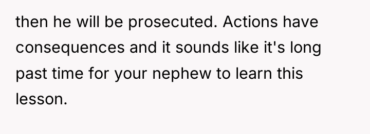 then he will be prosecuted. Actions have consequences and it...
