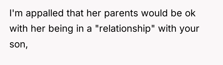 I'm appalled that her parents would be ok with her...