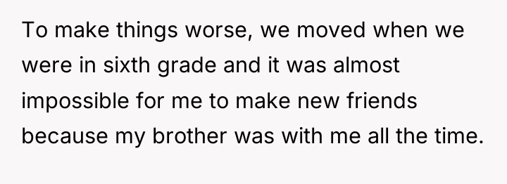 To make things worse, we moved when we were in...