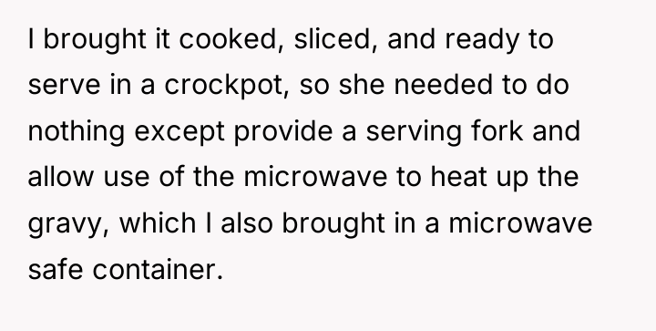 I brought it cooked, sliced, and ready to serve in...