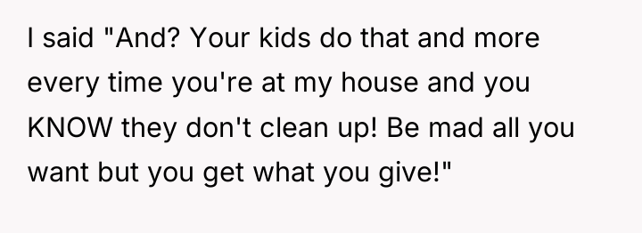 I said "And? Your kids do that and more every...