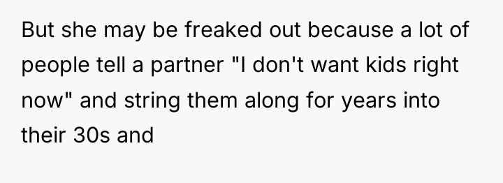 But she may be freaked out because a lot of...