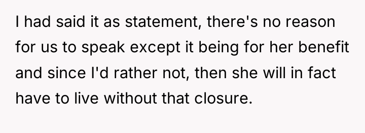 I had said it as statement, there's no reason for...