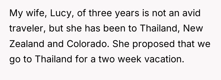 My wife, Lucy, of three years is not an avid...