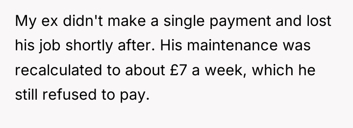 My ex didn't make a single payment and lost his...