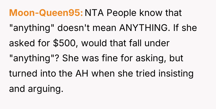 Moon-Queen95 NTA People know that "anything" doesn't mean ANYTHING. If...