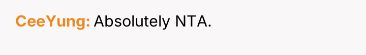 CeeYung Absolutely NTA.