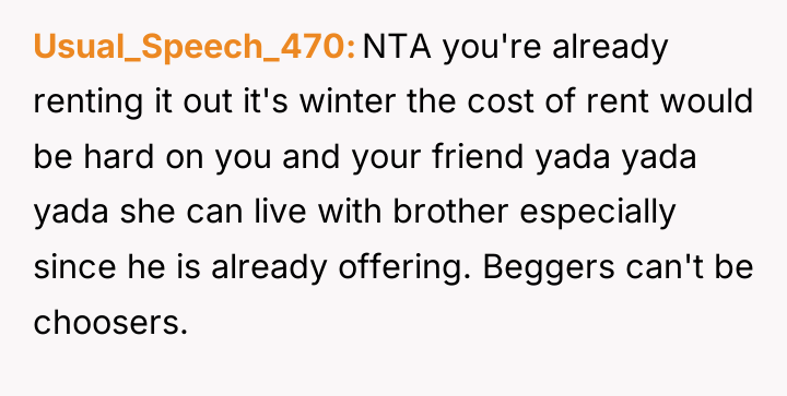 Usual_Speech_470 NTA you're already renting it out it's winter the...