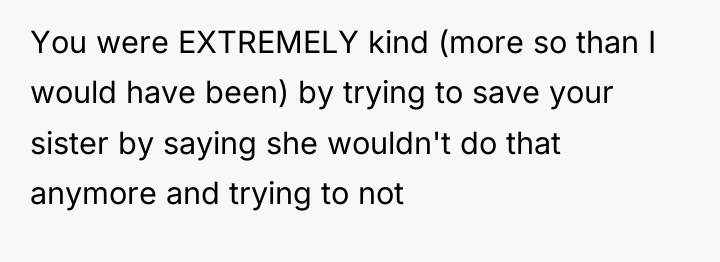 You were EXTREMELY kind (more so than I would have...