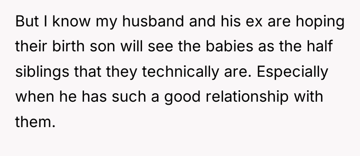 But I know my husband and his ex are hoping...