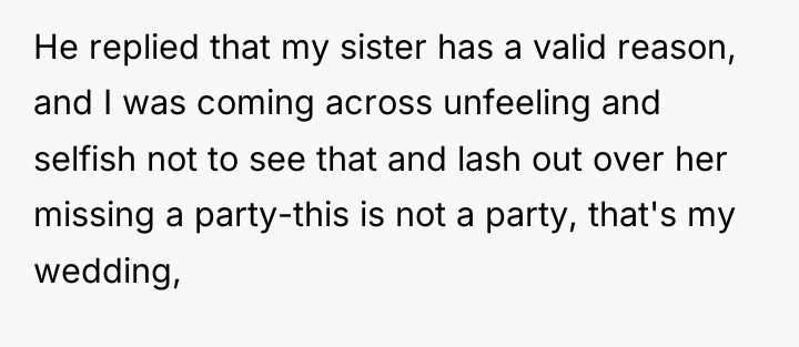 He replied that my sister has a valid reason, and...