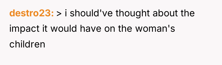 destro23 > i should've thought about the impact it would...