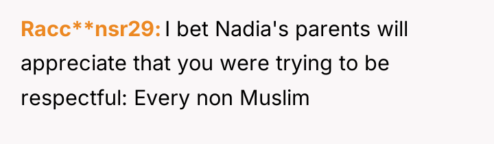 Racc**nsr29 I bet Nadia's parents will appreciate that you were...