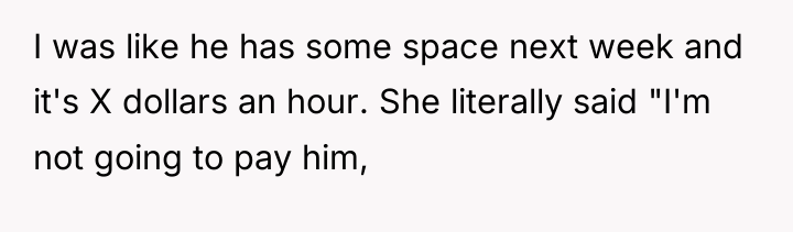 I was like he has some space next week and...