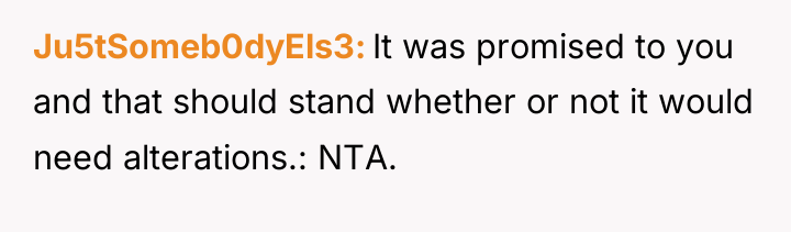 Ju5tSomeb0dyEls3 It was promised to you and that should stand...
