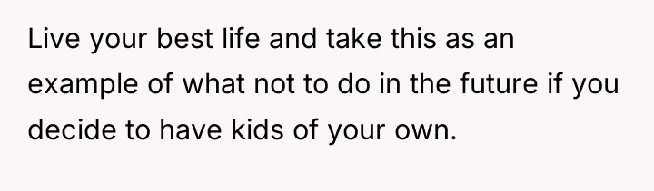 Live your best life and take this as an example...