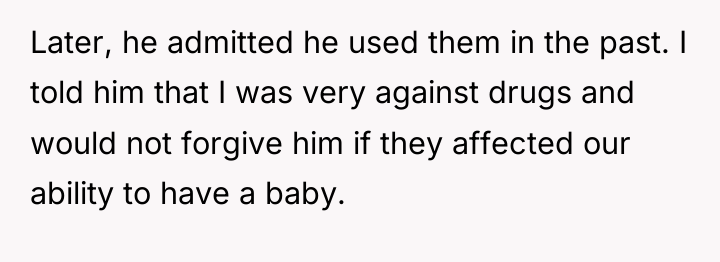 Later, he admitted he used them in the past. I...
