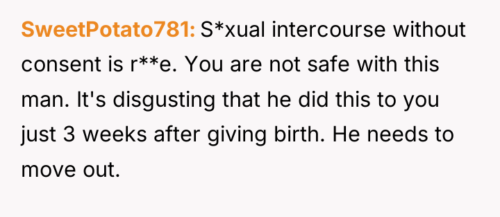 SweetPotato781 S*xual intercourse without consent is r**e. You are not...