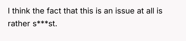 I think the fact that this is an issue at...