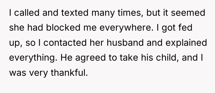 I called and texted many times, but it seemed she...