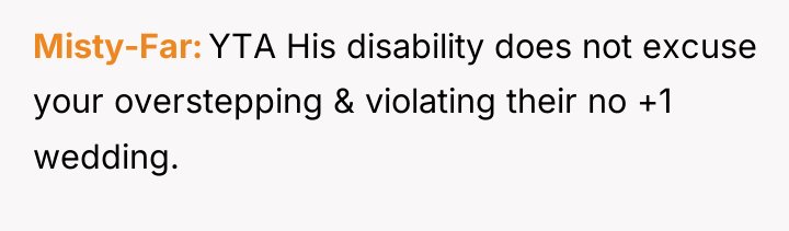 Misty-Far YTA His disability does not excuse your overstepping &...