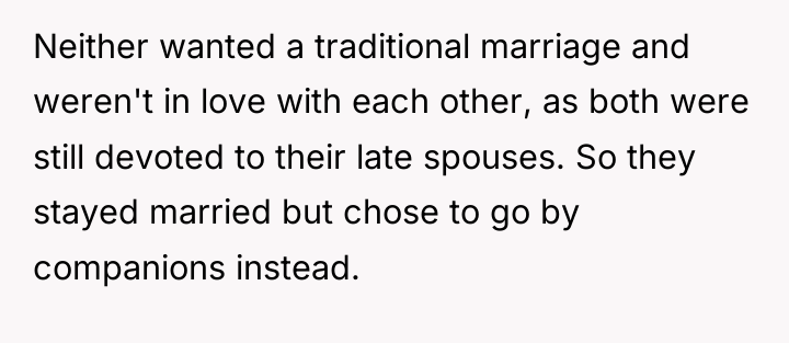 Neither wanted a traditional marriage and weren't in love with...