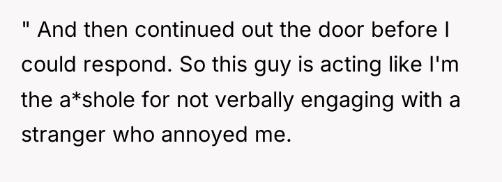 " And then continued out the door before I could...