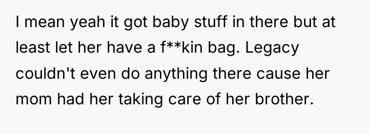 I mean yeah it got baby stuff in there but...