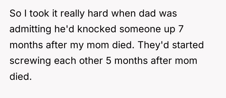 So I took it really hard when dad was admitting...