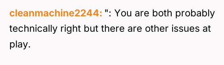 cleanmachine2244 ": You are both probably technically right but there...