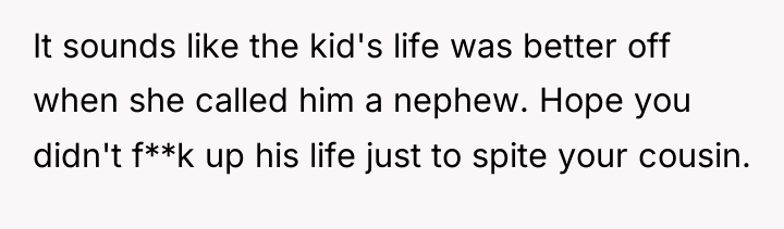 It sounds like the kid's life was better off when...