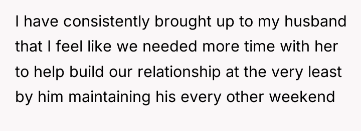 I have consistently brought up to my husband that I...