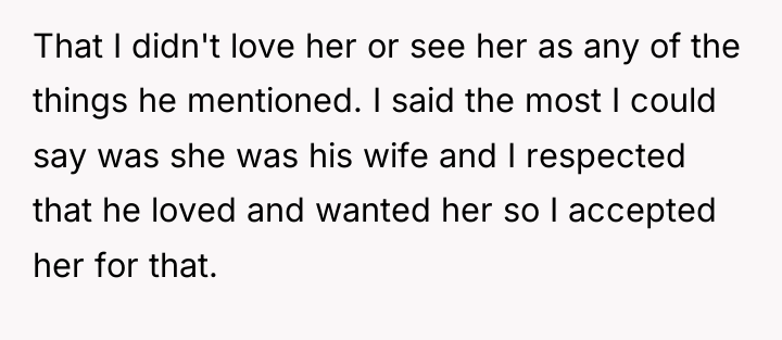 That I didn't love her or see her as any...