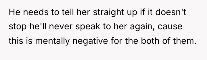 He needs to tell her straight up if it doesn't...