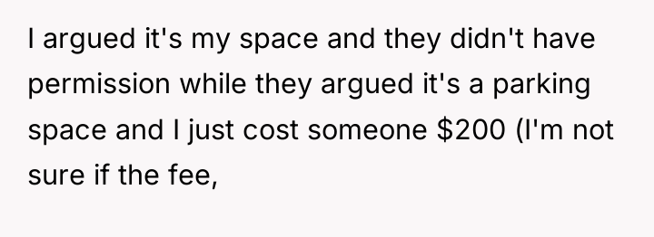 I argued it's my space and they didn't have permission...