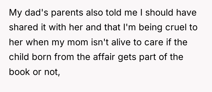 My dad's parents also told me I should have shared...