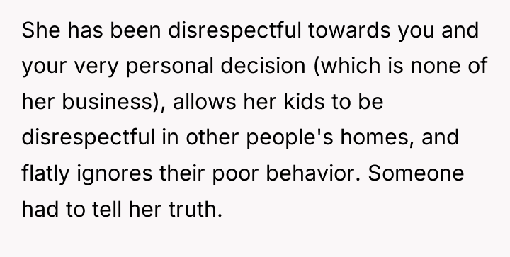She has been disrespectful towards you and your very personal...