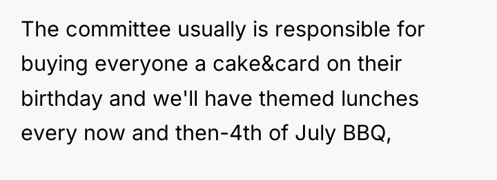The committee usually is responsible for buying everyone a cake&card...