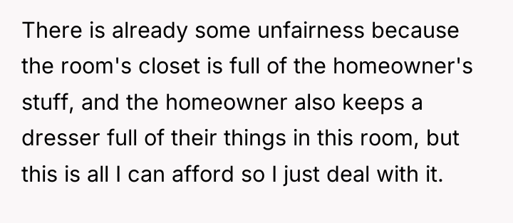 There is already some unfairness because the room's closet is...