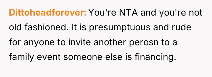 Dittoheadforever You're NTA and you're not old fashioned. It is...