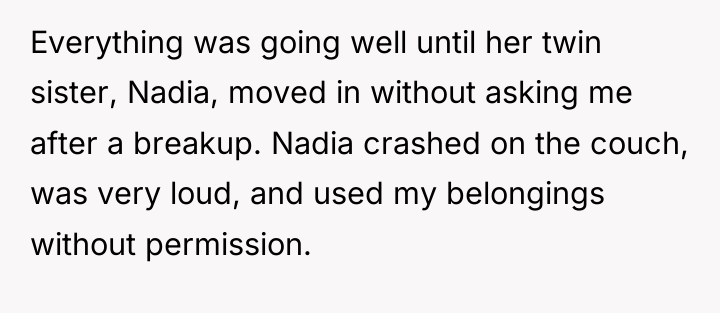 Everything was going well until her twin sister, Nadia, moved...