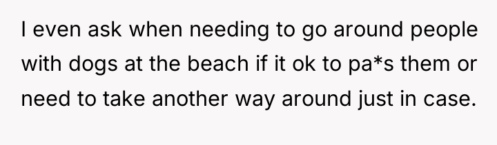 I even ask when needing to go around people with...