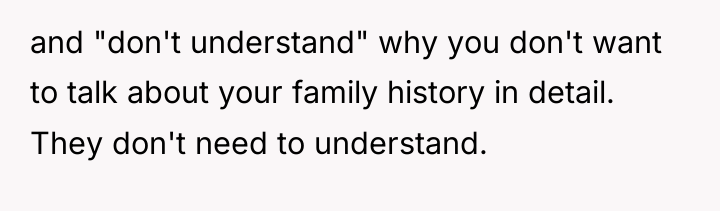 and "don't understand" why you don't want to talk about...