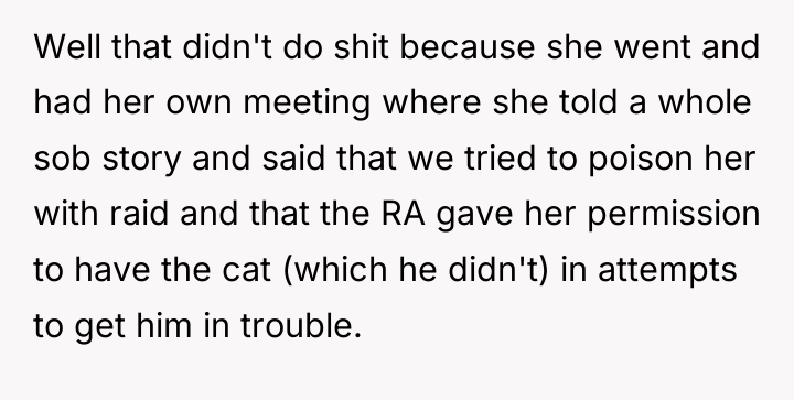 Well that didn't do shit because she went and had...